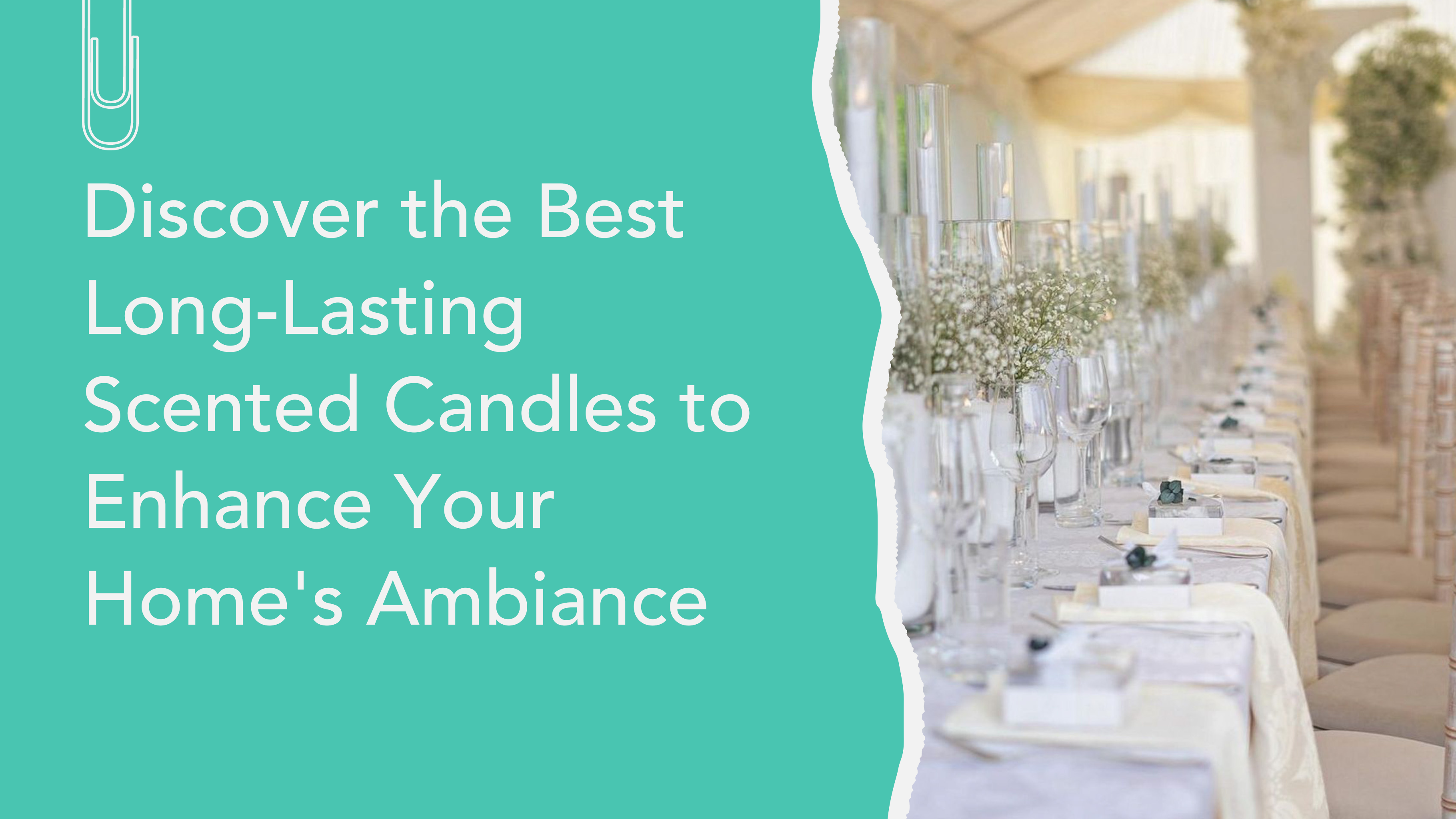 Best Long-Lasting Scented Candles