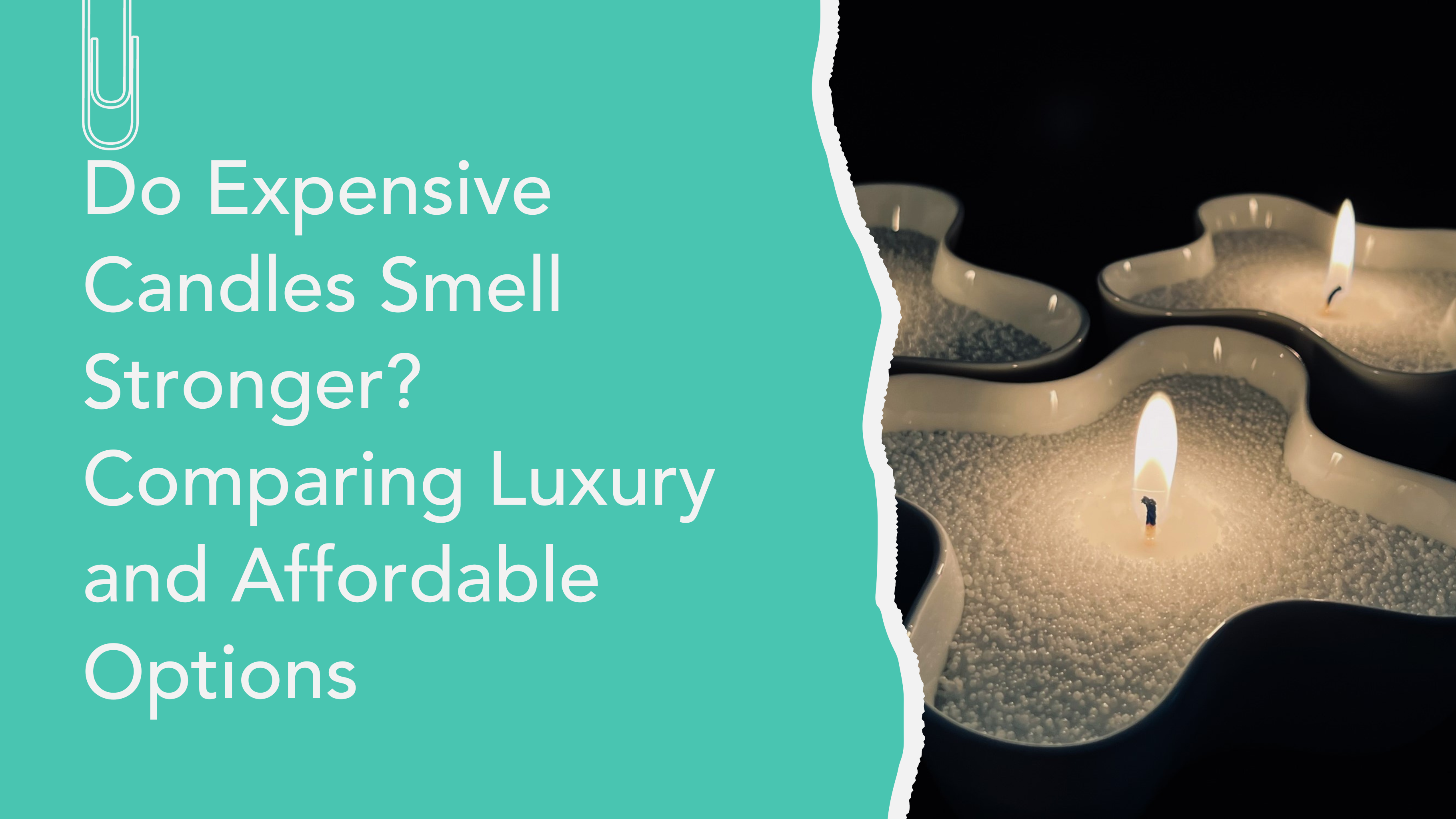 Do Expensive Candles Smell Stronger?