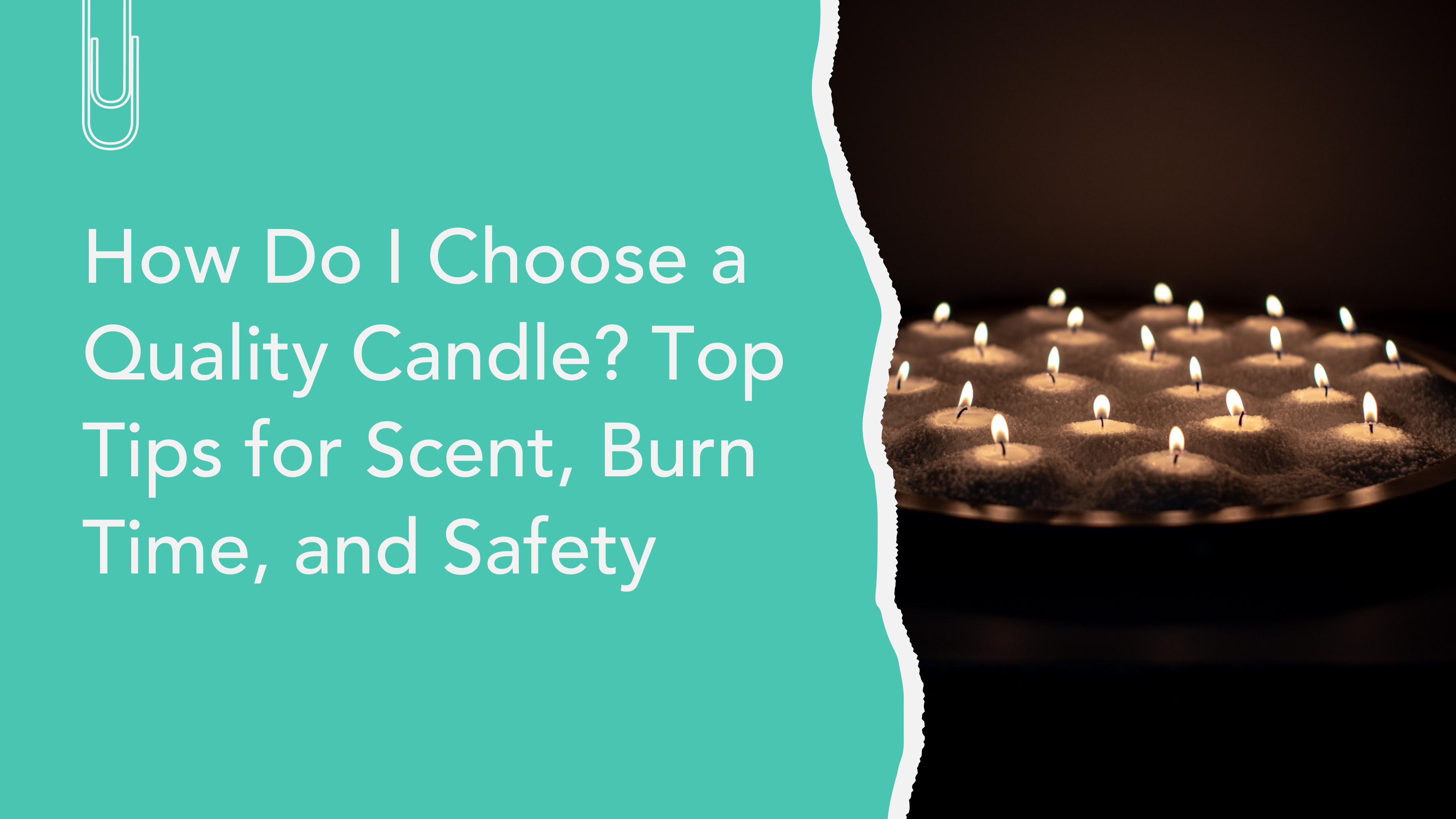 How Do I Choose a Quality Candle?