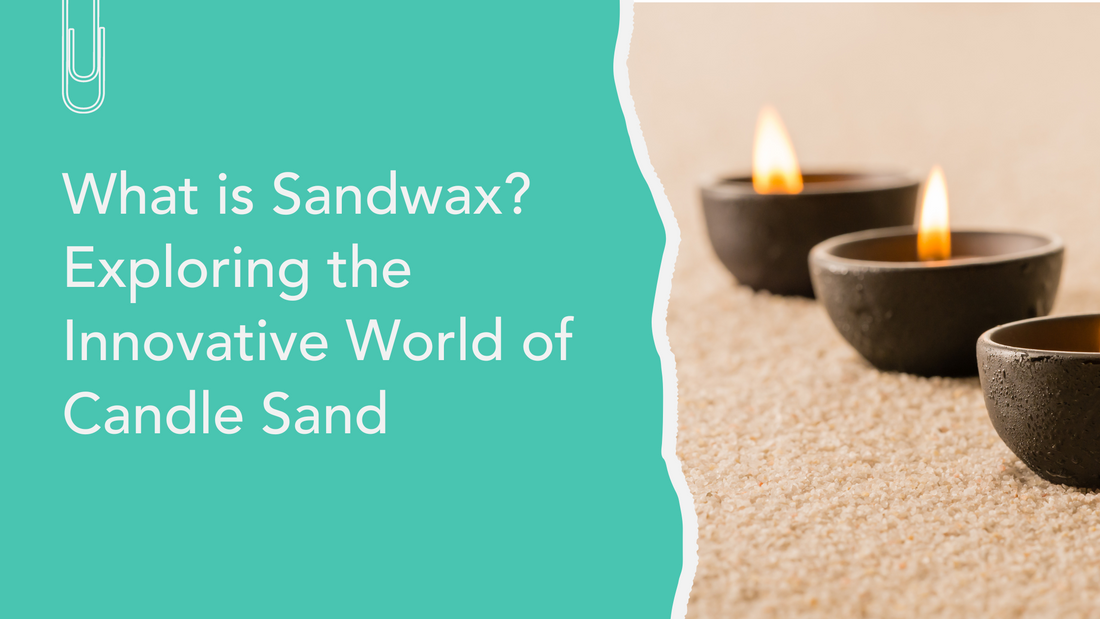 What is Sandwax? Exploring the Innovative World of Candle Sand