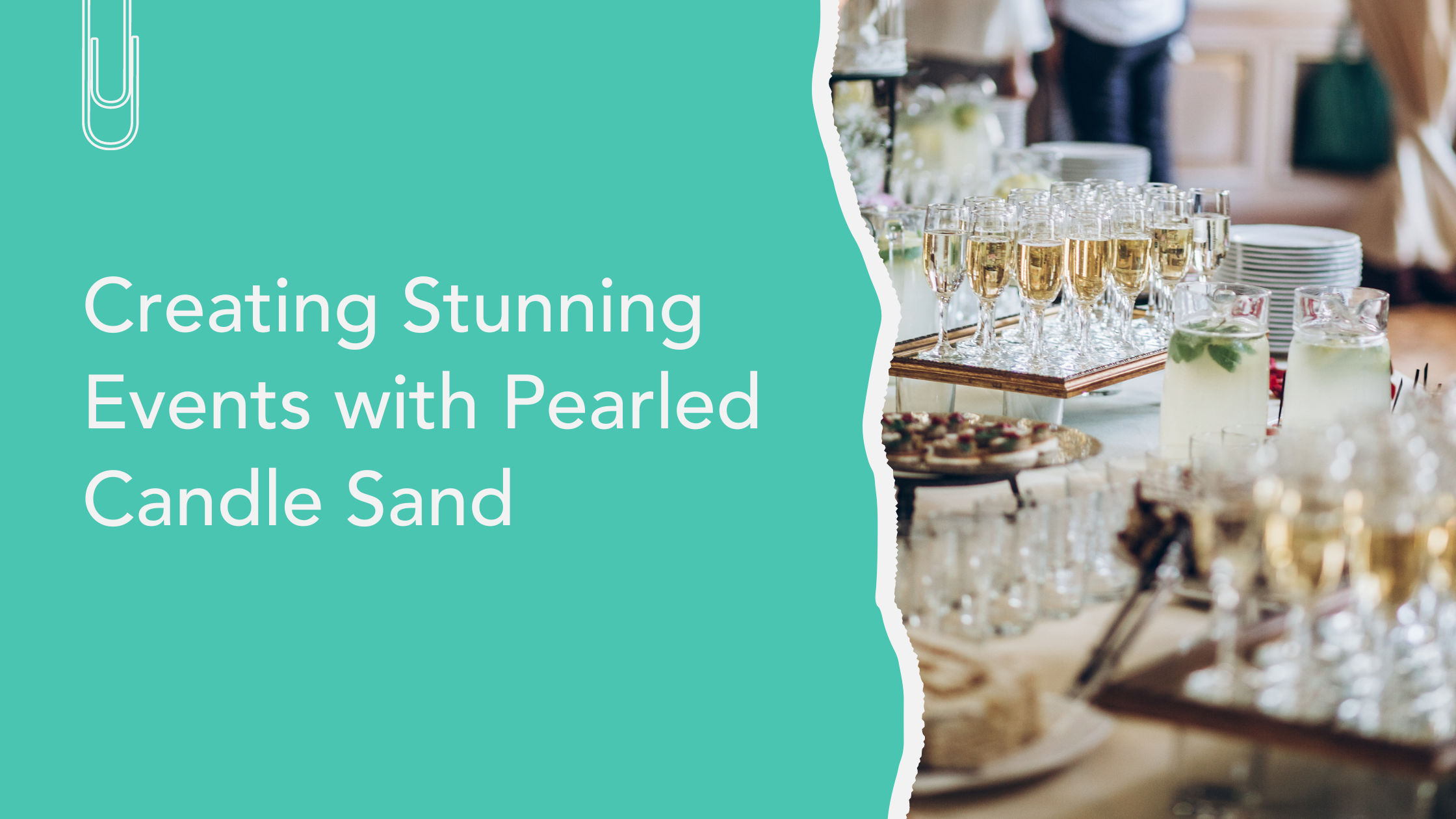 Creating Stunning Events with Pearled Candle Sand