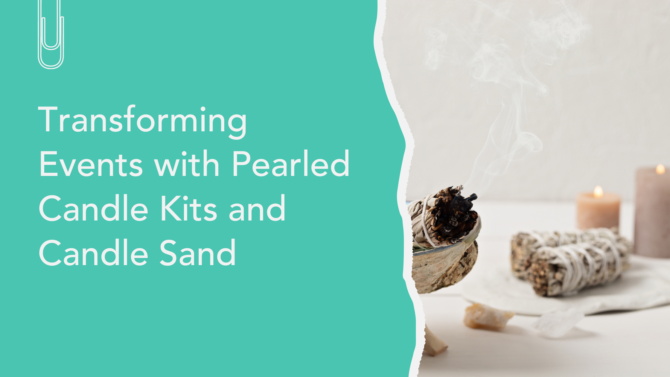 Transforming Events with Pearled Candle Kits and Candle Sand