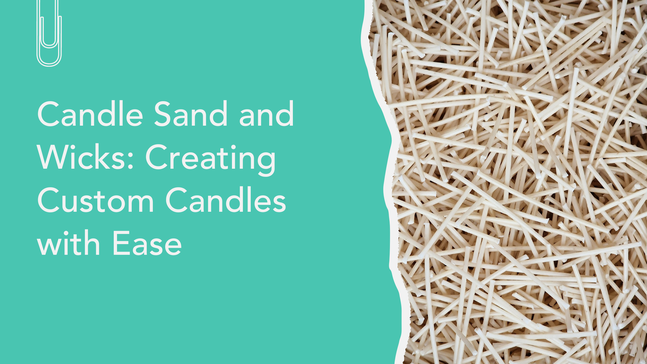 Candle Sand and Wicks: Creating Custom Candles with Ease