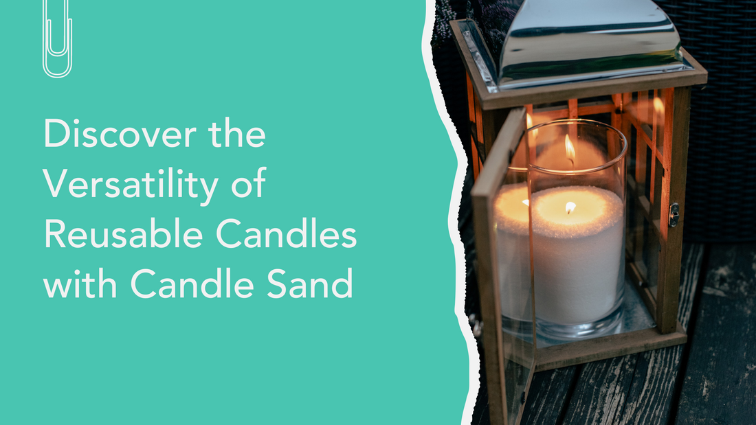 Discover the Versatility of Reusable Candles with Candle Sand