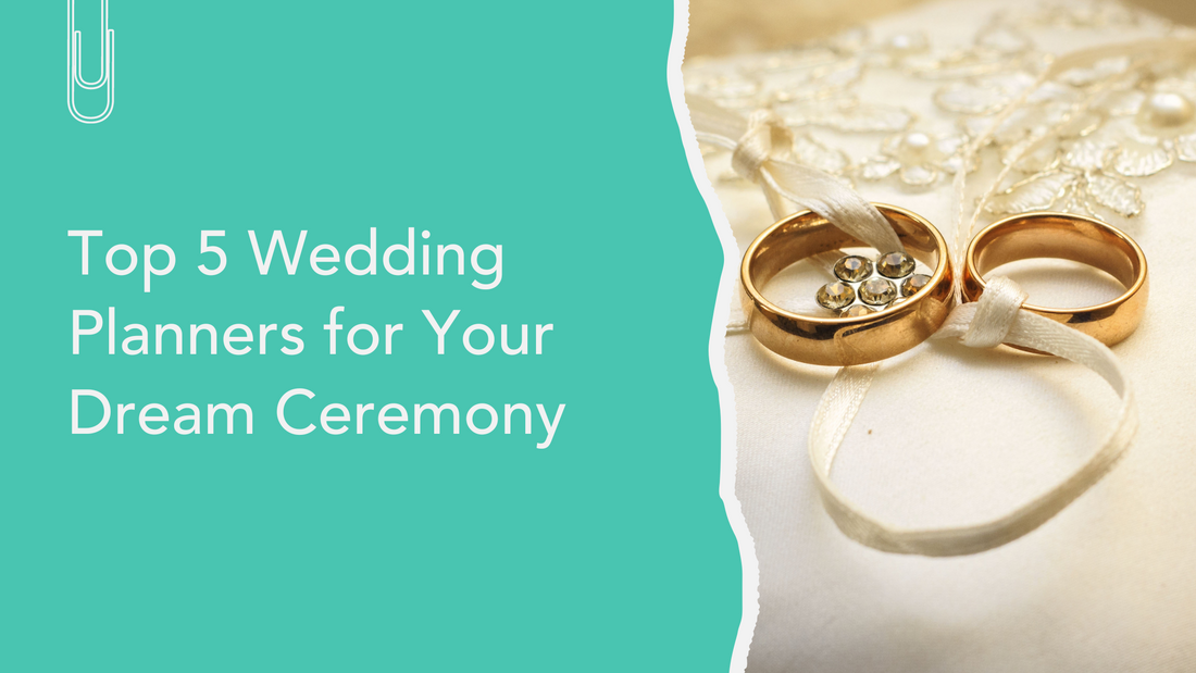 Top 5 Wedding Planners for Your Dream Ceremony